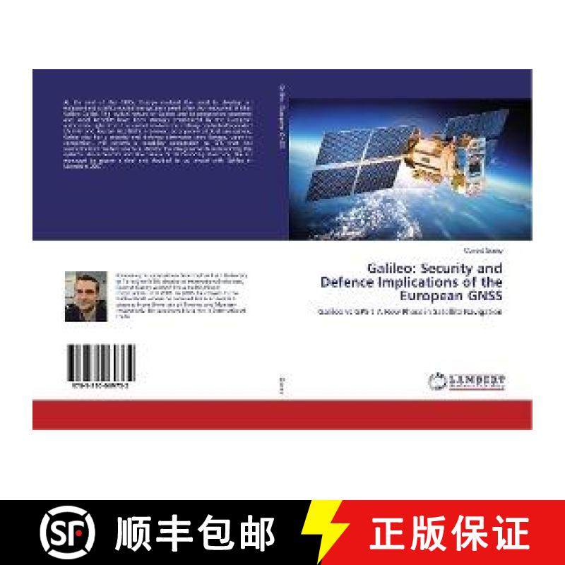 预订 Galileo: Security and Defence Implications of the European GNSS [9783330069732]