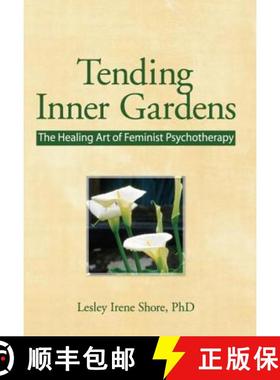 【3-4周达】Tending Inner Gardens: The Healing Art of Feminist Psychotherapy [9781560238560]