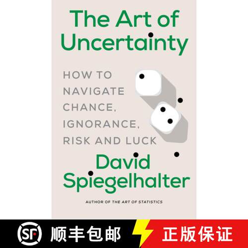 【3-4周达】精装 Art of Uncertainty - How to Navigate Chance, Ignorance, Risk and Luck: How to Navigat... [9781324106111]