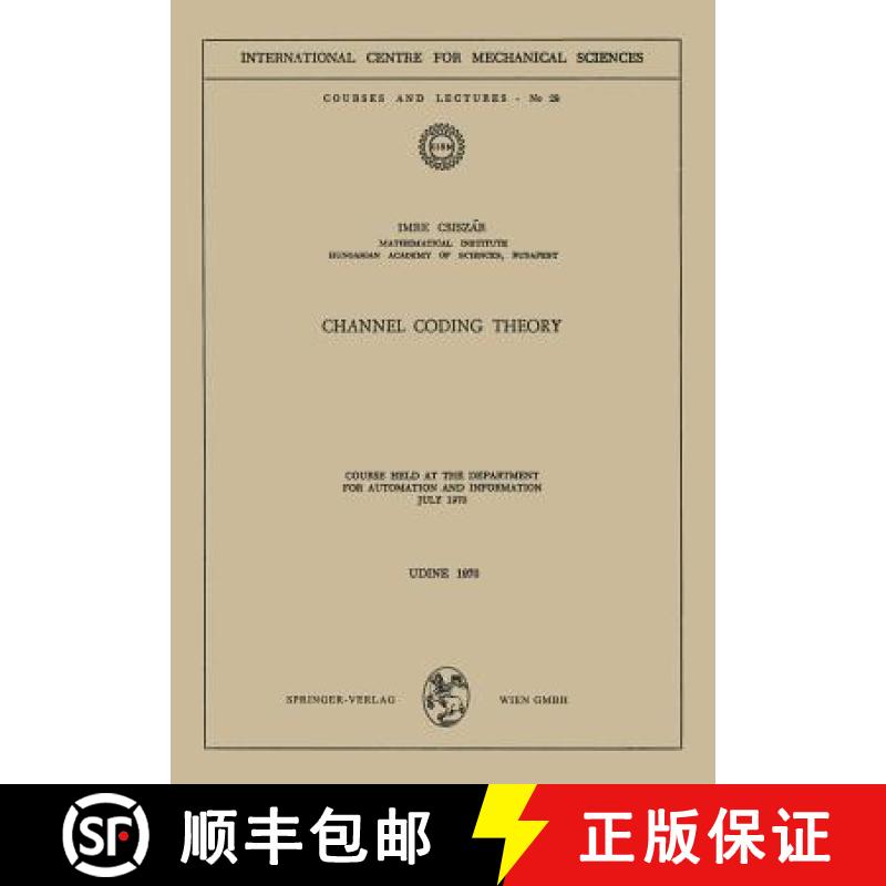 【3-4周达】Channel Coding Theory : Course Held at the Department for Automation and Information, July... [9783211810897]