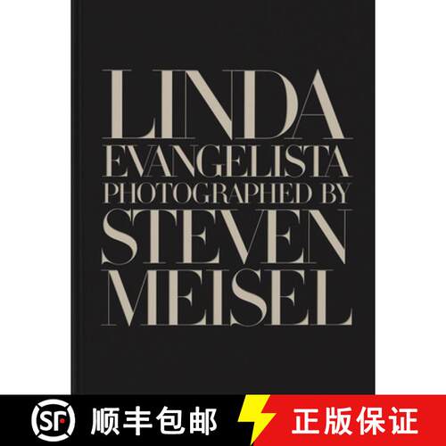 【3-4周达】精装 Linda Evangelista Photographed by Steven Meisel [9781838667030]