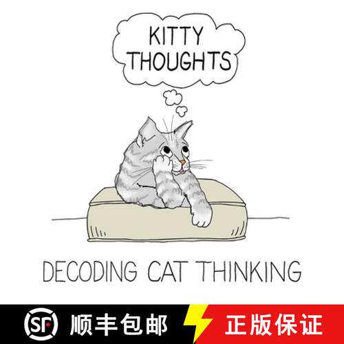 【3-4周达】Kitty Thoughts; Decoding Cat Thinking [9798218200138]