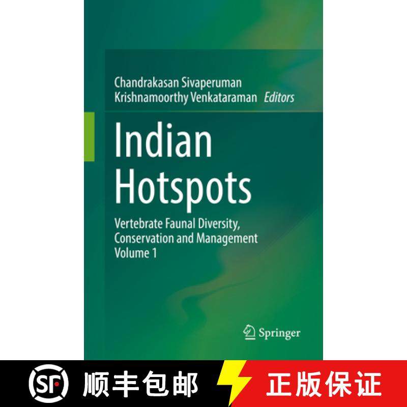 【3-4周达】Indian Hotspots: Vertebrate Faunal Diversity, Conservation and Management Volume 1 [9789811066047]