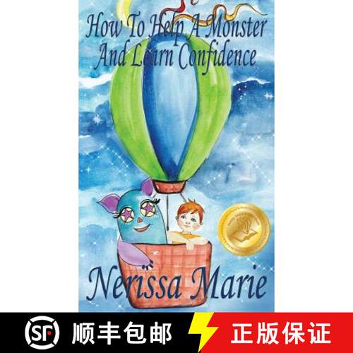 【3-4周达】精装 How to Help a Monster and Learn Confidence (Bedtime story about a Boy and his Monster... [9781925647570]