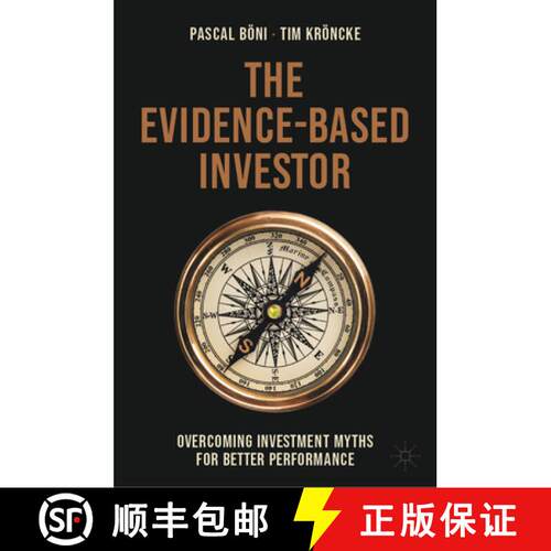【3-4周达】精装 The Evidence-Based Investor: Overcoming Investment Myths for Better Performance [9783031886744]