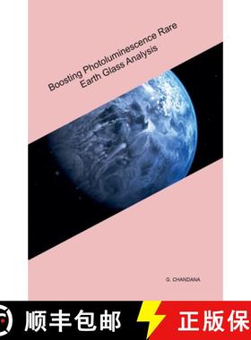 预订 Boosting Photoluminescence Rare Earth Glass Analysis [9798223030751]