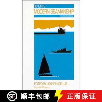 【3-4周达】Knight'S Modern Seamanship, 18Th Edition [Wiley土木工程] [9780471289487]