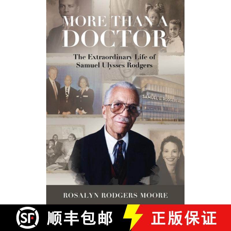 预订 More Than a Doctor: The Extraordinary Life of Samuel Ulysses Rodgers [9798885042888]
