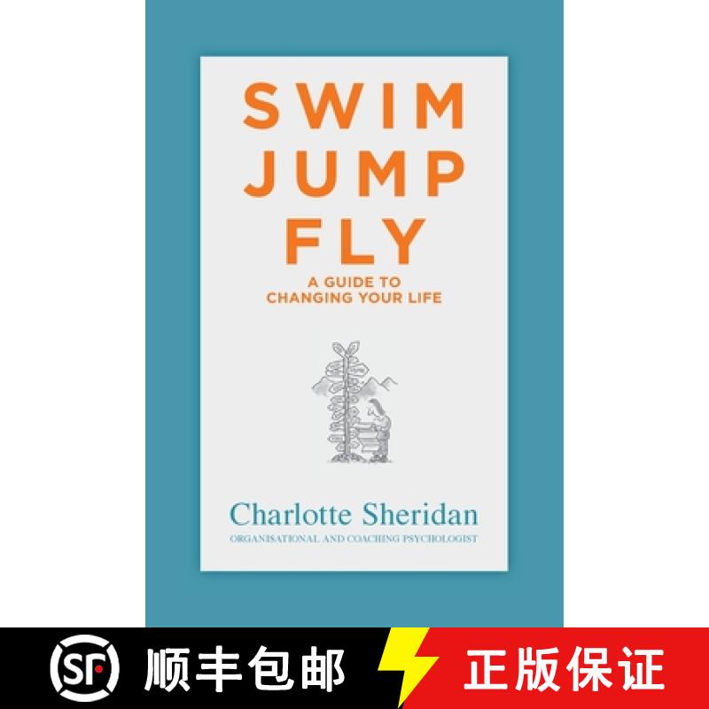 【2-3周达】Swim Jump Fly: A Guide To Changing Your Life [9781399930048]