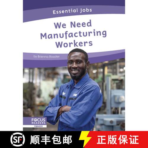 【3-4周达】Essential Jobs: We Need Manufacturing Workers [9781637390870]