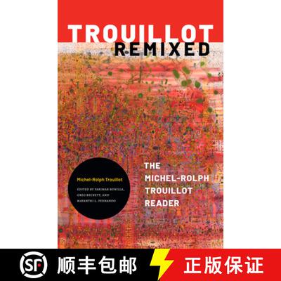 【3-4周达】Trouillot Remixed – The Michel–Rolph Trouillot Reader [9781478013310]