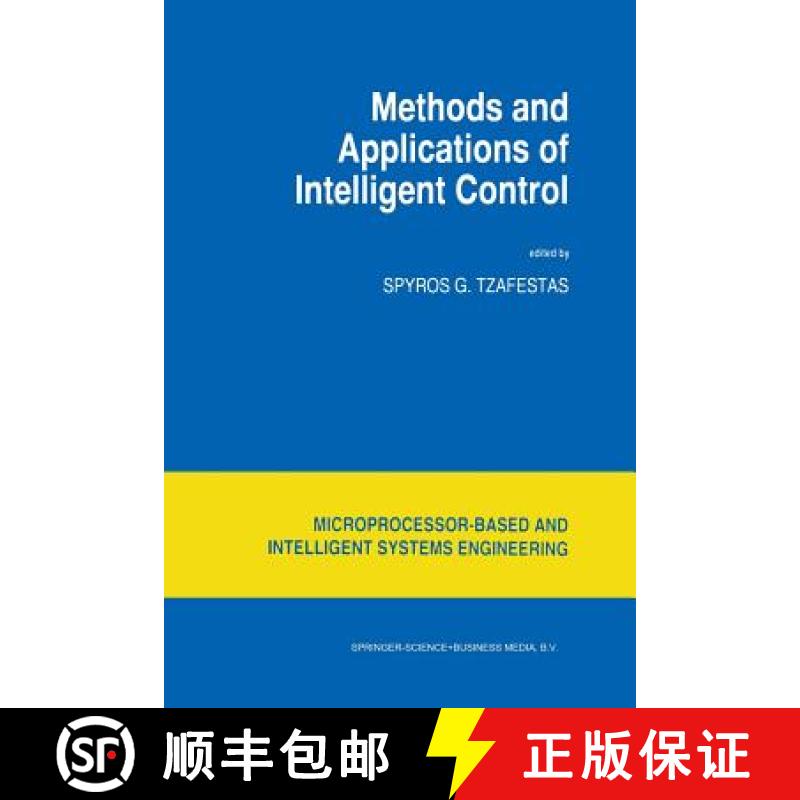 【3-4周达】Methods and Applications of Intelligent Control [9789401063142]