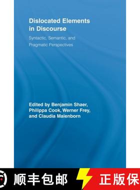 【3-4周达】Dislocated Elements in Discourse: Syntactic, Semantic, and Pragmatic Perspectives [9780415808194]
