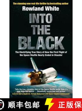 【3-4周达】Into the Black : The electrifying true story of how the first flight of the Space Shuttle ... [9780552160223]