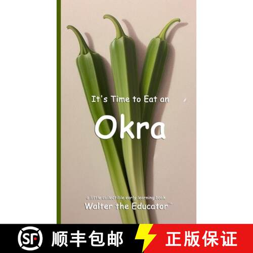 【3-4周达】It's Time to Eat an Okra [9798330452477]