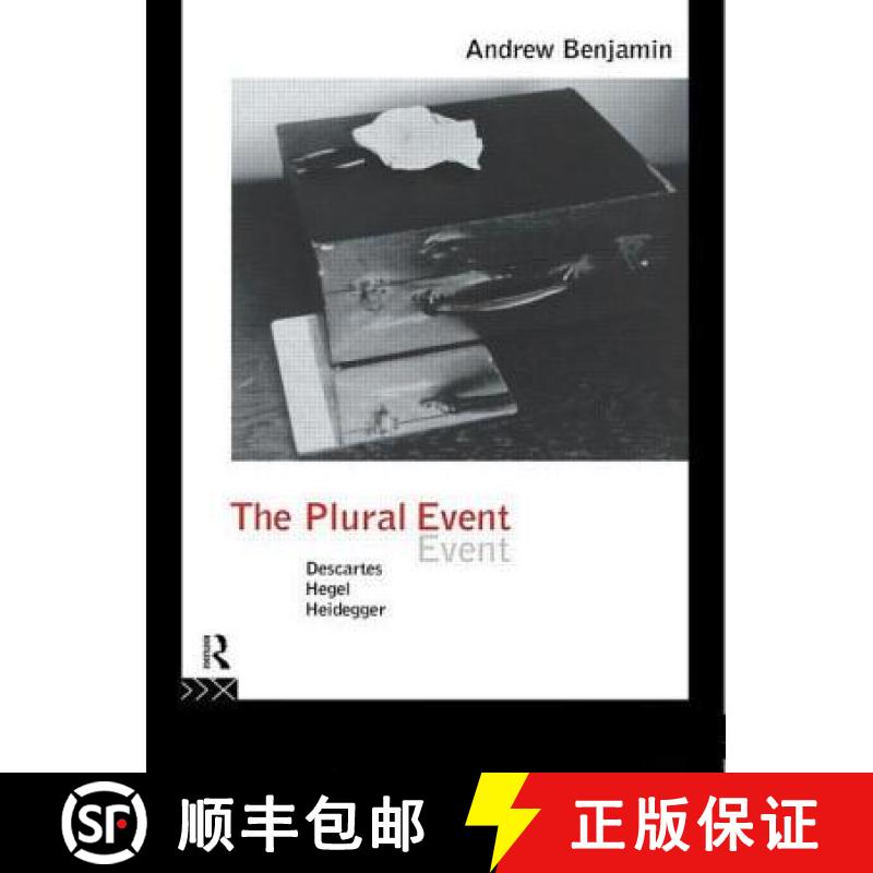 【3-4周达】The Plural Event : Descartes, Hegel, Heidegger [9780415095297]