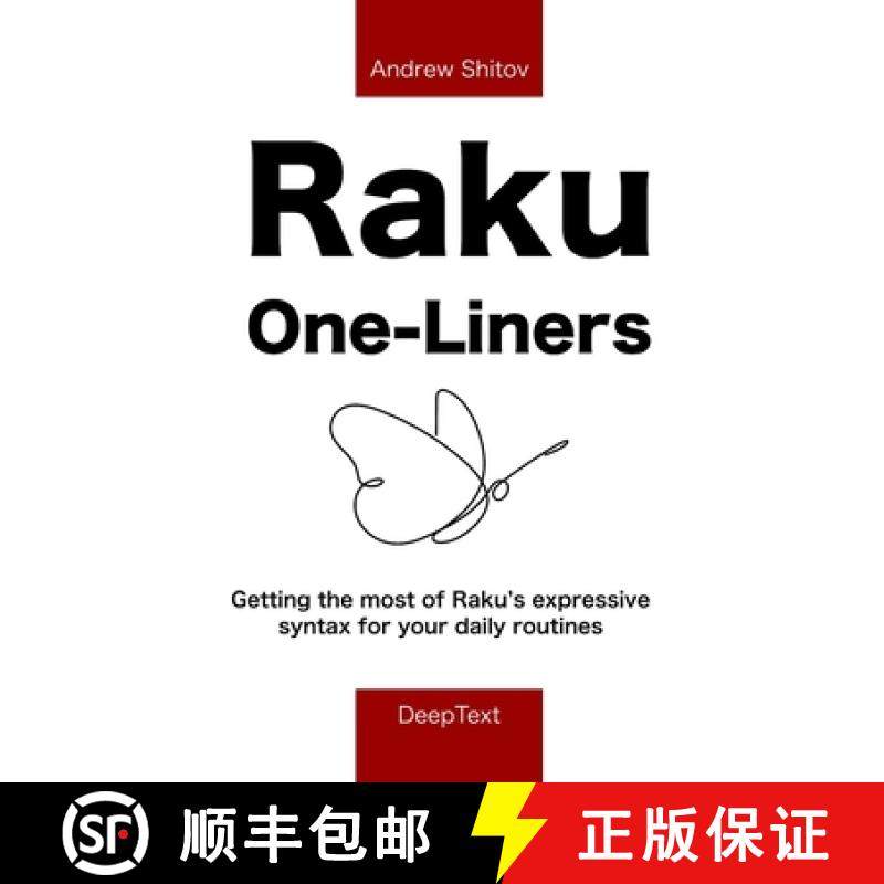 预订 Raku One-Liners: Getting the most of Raku's expressive syntax for your daily routines [9789082156898]