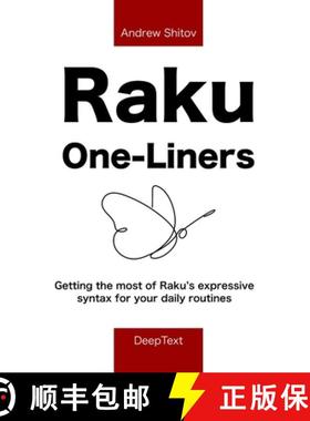 预订 Raku One-Liners: Getting the most of Raku's expressive syntax for your daily routines [9789082156898]