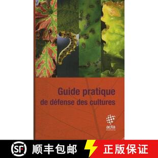 预订 Guide Pratique de Défense des Cultures [Practical Guide for the Defense of Crops] (Edition: 6) [9782857942955]