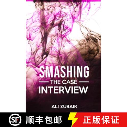 【3-4周达】Smashing The Case Interview : The Give It All Approach [9789692347211]
