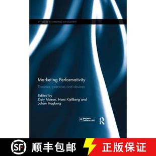Marketing Performativity Devices 9780367109509 and 4周达 Practices Theories
