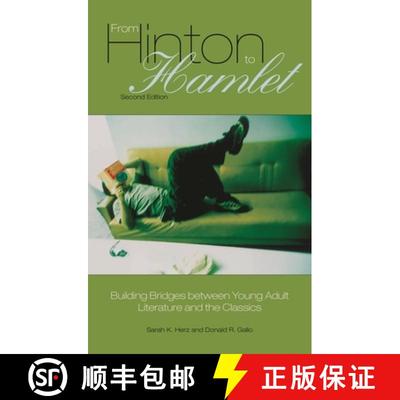 【3-4周达】From Hinton to Hamlet: Building Bridges between Young Adult Literature and the Classics, 2... [9780313324529]
