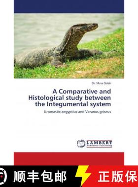 预订 A Comparative and Histological study between the Integumental system [9786138167631]