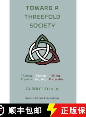 【3-4周达】Toward a Threefold Society: Basic Issues of the Social Question [9781948302166]