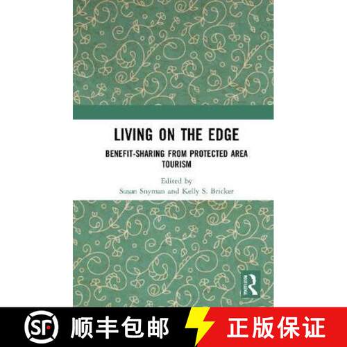 【3-4周达】精装 Living on the Edge: Benefit-Sharing from Protected Area Tourism [9780367702908]