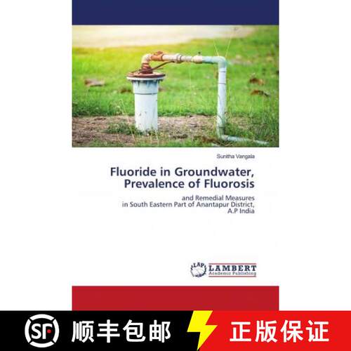预订 Fluoride in Groundwater, Prevalence of Fluorosis [9786202675611]