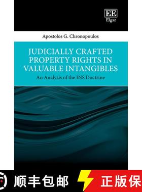 【3-4周达】Judicially Crafted Property Rights in Valuable Intangibles [9781035335978]