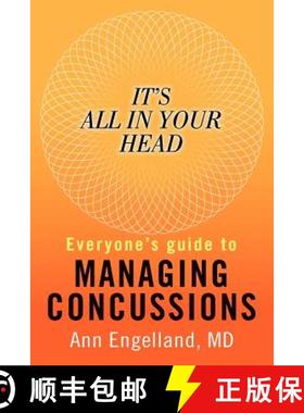 预订 It's All In Your Head: Everyone's Guide to Managing Concussions [9780988228603]