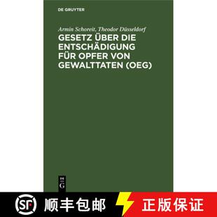 【3-4周达】精装 Gesetz UEber Die Entschadigung Fur Opfer Von Gewalttaten (Oeg): Kommentar [9783112329672]