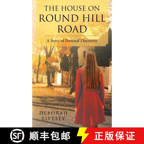 【3-4周达】The House on Round Hill Road: A Story of Personal Discovery [9781950580392]