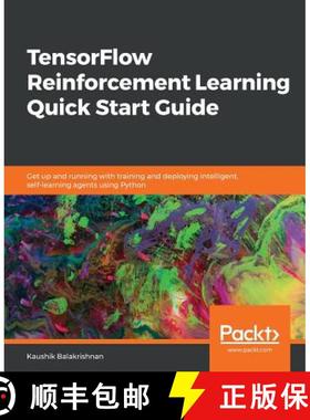 预订 TensorFlow Reinforcement Learning Quick Start Guide: Get up and running with training and deploy... [9781789533583]