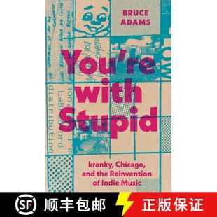 4周达 with Kranky Reinvention Indie the You and Chicago 9781477330722 Music Stupid