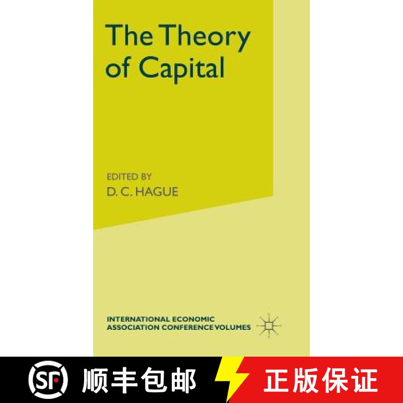 【3-4周达】The Theory of Capital: Proceedings of a Conference Held by the International Economic Asso... [9780333406366]