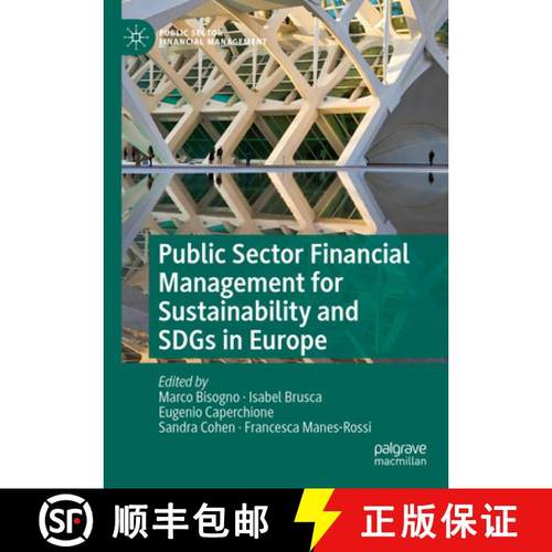 【3-4周达】Public Sector Financial Management for Sustainability and Sdgs in Europe [9783031551345]
