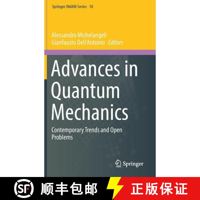 【3-4周达】Advances in Quantum Mechanics : Contemporary Trends and Open Problems [9783319589039]