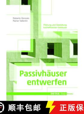 预订 Passivhäuser Entwerfen: Konstruktion Und Gestaltung Energieeffizienter Gebäude [9783920034973]