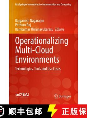 【3-4周达】Operationalizing Multi-Cloud Environments : Technologies, Tools and Use Cases [9783030744045]