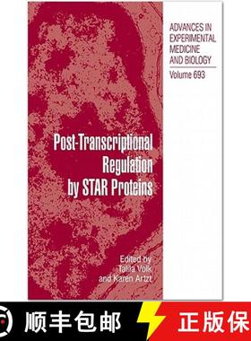 【3-4周达】Post‑Transcriptional Regulation by STAR Proteins: Control of RNA Metabolism in Developmen... [9781441970046]