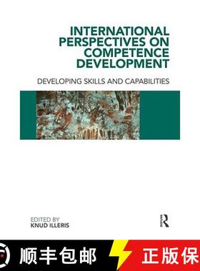 【3-4周达】International Perspectives on Competence Development: Developing Skills and Capabilities [9780415492119]
