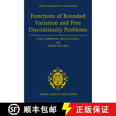 【3-4周达】精装 Functions of Bounded Variation and Free Discontinuity Problems [9780198502456]