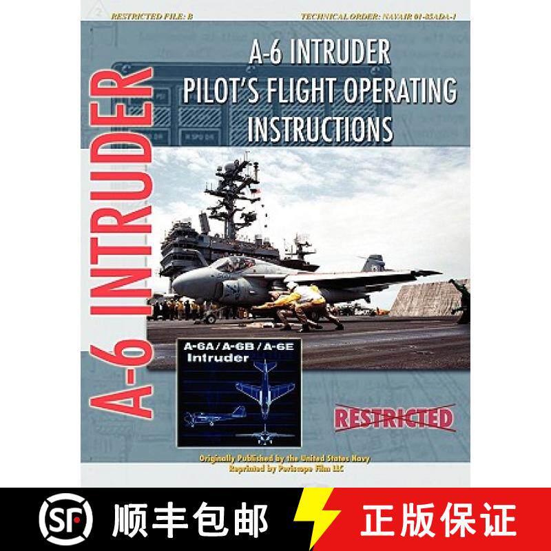 【3-4周达】A-6 Intruder Pilot's Flight Operating Instructions [9781935327769]