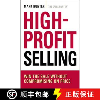 预订 The High-Profit Selling: Win the Sale Without Compromising on Price [9780814420096]