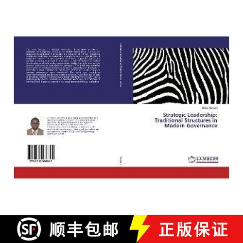 预订 Strategic Leadership: Traditional Structures in Modern Governance [9783330086845]