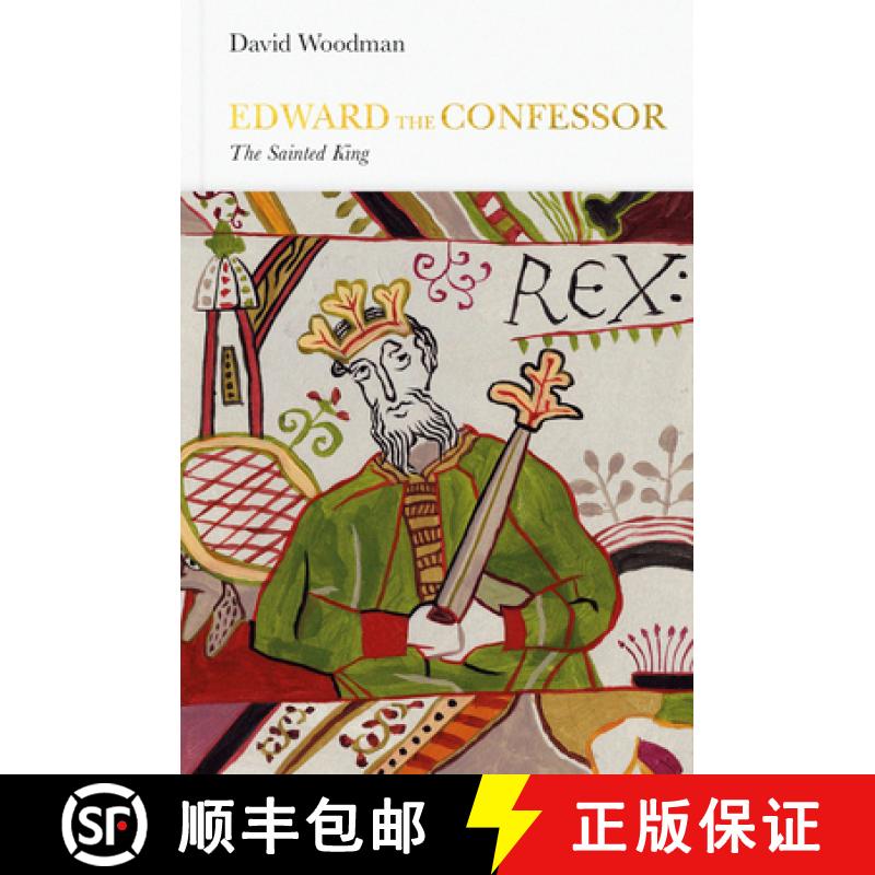 【4周达】Edward the Confessor (Penguin Monarchs) : The Sainted King [9780241383001]