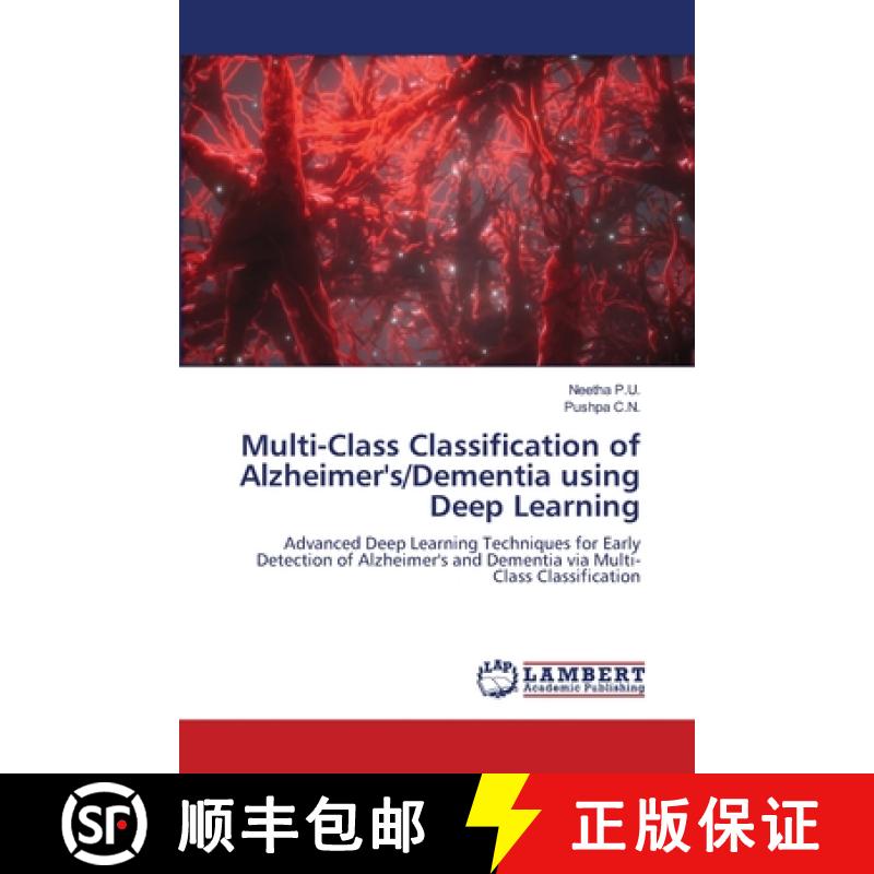 【2-3周达】Multi-Class Classification of Alzheimer's/Dementia using Deep Learning [9786208435394]