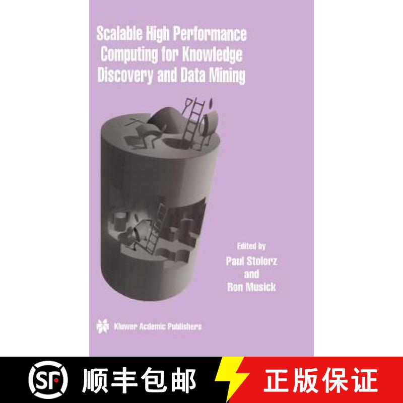 【3-4周达】Scalable High Performance Computing for Knowledge Discovery and Data Mining: A Special Iss... [9780792380979]
